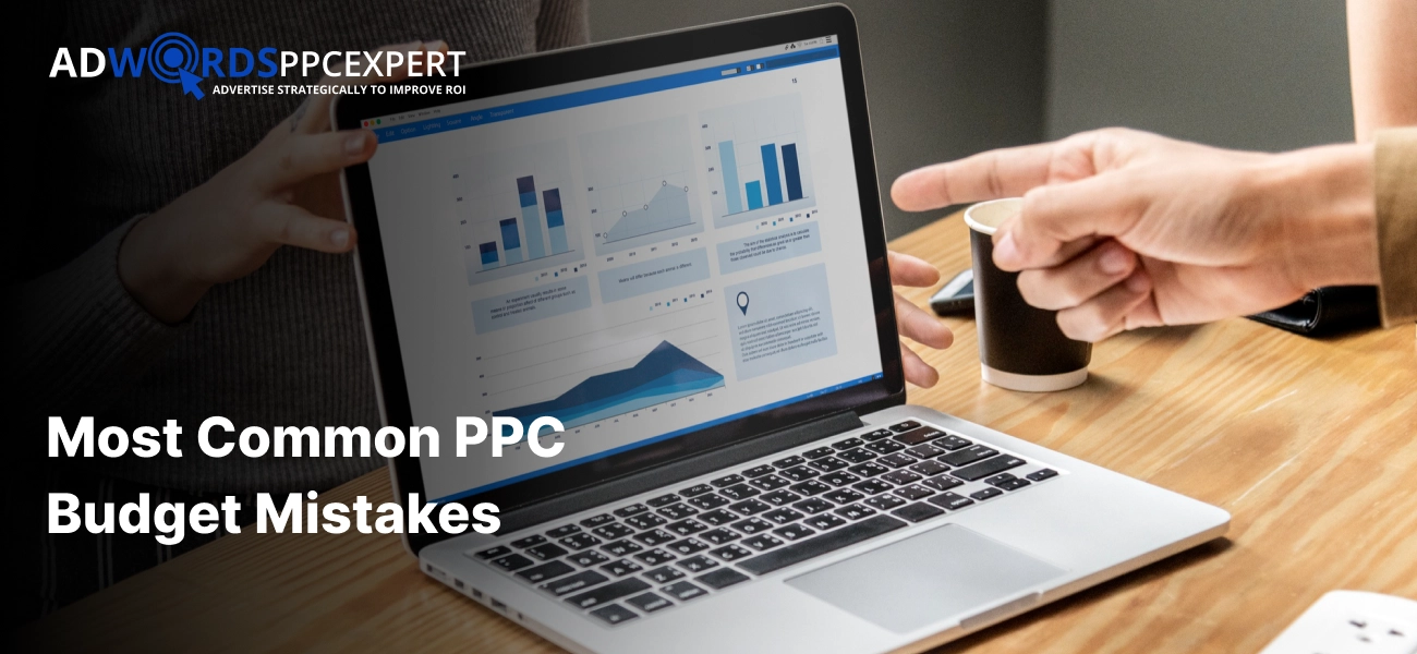 Most Common PPC Budget Mistakes